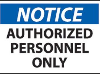 Authorized Personnel Only Sign