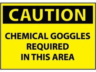 Chemical Goggles Required Safety Sign